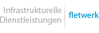 Infrastrukturelle Dienstleistungen von fletwerk